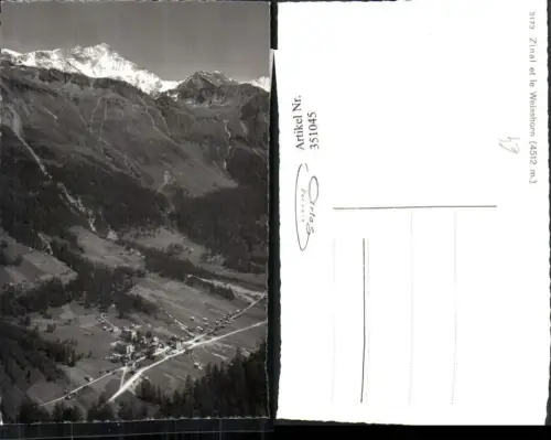 351045,Zinal Totale et le Weisshorn Bergkulisse Kt Wallis