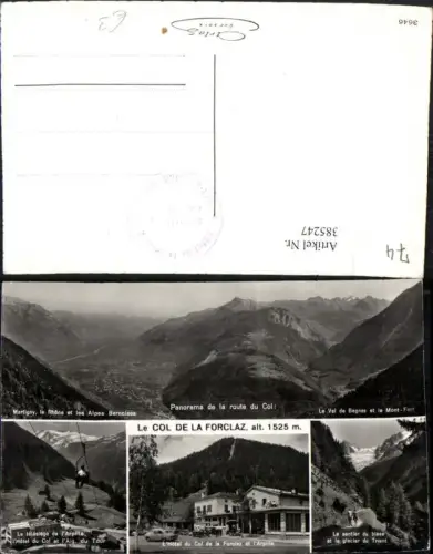 385247,Col de la Forclaz Pass b. Trient Hotel Sessellift Panorama Mehrbildkarte Kt Wallis