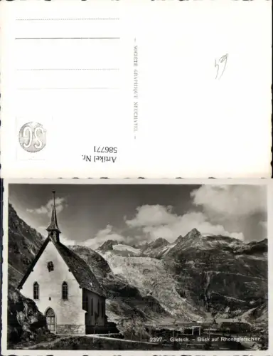 586771,Foto Ak Gletsch Obergoms Blick auf Rhonegletscher Kirche Switzerland