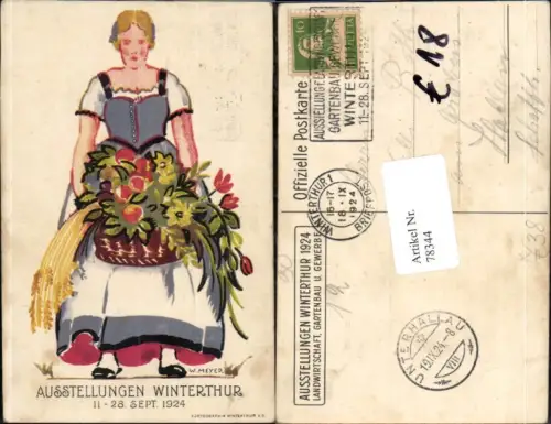 78344,Künstlerkarte W. Meyer Austellung Winterthur 11.-28.9.1924 Frau in Tracht Kt Zürich
