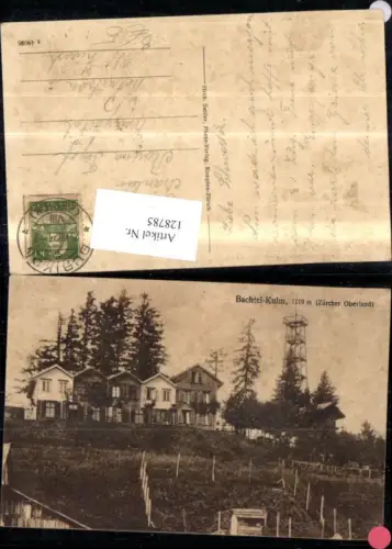 128785,Bachtel-Kulm Züricher Oberland Ansicht 1923 Kt. Zürich