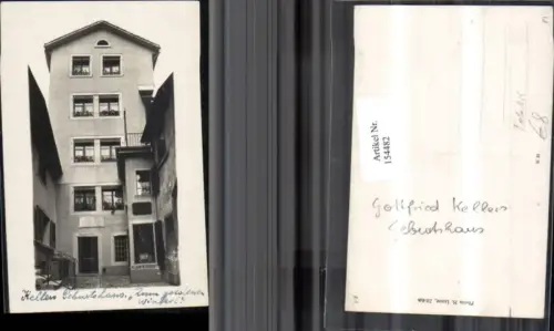 154482,Foto Ak Zürich Gottfried Keller Geburtshaus Zum goldenen Winkel Kt Zürich