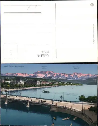 242303,Zürich Quaibrücke Brücke und d. Alpen Glärnisch Böser Faulen