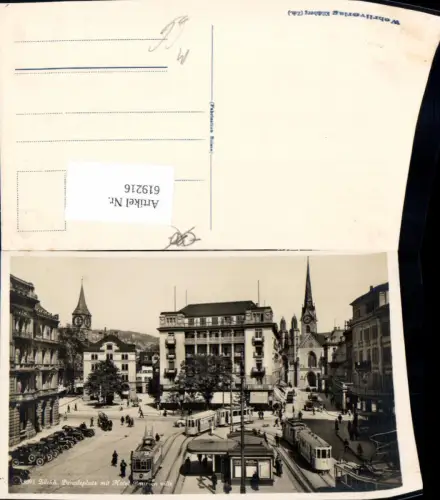 619216,Foto Ak Zürich Paradeplatz m. Hotel Savoy Baur en Ville Straßenbahn