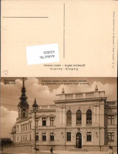 620826,Belgrad Belgrade Beograd La Cathedrale et la nouvelle ecole primaire