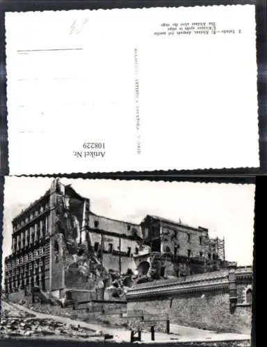 108229,Foto Ak Toledo El Alcazar despues del asedio Zerstörtes Gebäude