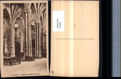 310581,Saragossa Zaragoza Catedral de La Seo Una nave Kirche Säulen