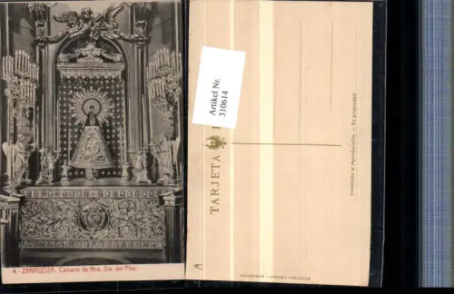 310614,Saragossa Zaragoza Camarin de Nuestra Senora del Pilar Gnadenmutter Altar