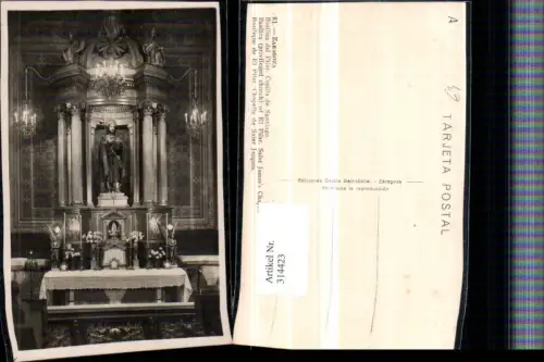 314423,Zaragoza Saragossa Basilica del Pilar Capilla de Santiago Altar