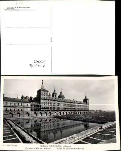 359362,El Escorial Fachada del Mediodia y estanque Kloster Wasserbecken