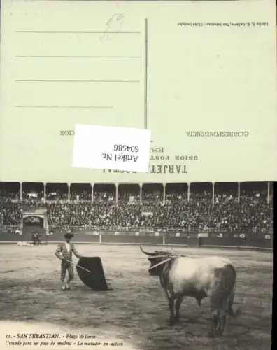 604586,tolle AK San Sebastian Stierkampf Plaza de Toros Matador Spain Stier Baskenland
