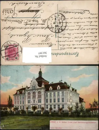 361397,Zatec Saaz K.K. Kaiser Franz Josef Staatsobergymnasium Schule