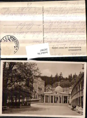 282907,Marienbad Marianske Lazne Kreuzbrunnen u. Hotel Leipzig