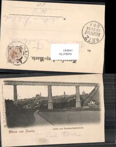 144843,Gruss aus Znaim a.d. Thaya Znojmo Nordwestbahnbrücke 1897