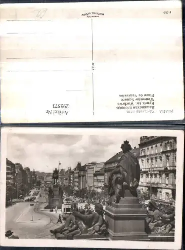 295573,Prag Praha Vaclavske namesti Wenzelsplatz Straßenansicht Straßenbahn Nr. 11 Denkmal