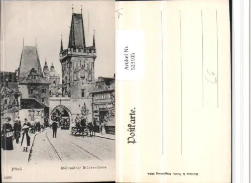 523105,Prag Praha Kleinseitner Brückentürme Straßenansicht Turm