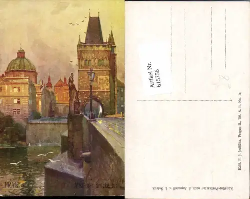 615756,Künstler AK Jaroslav Setelik Prag Praha Altstädter Brückenturm Altstadt