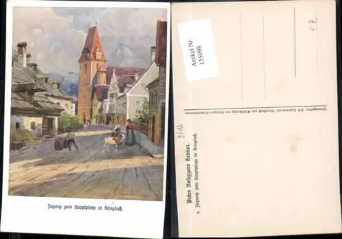 135098,Krieglach Zungang z. Hauptplatz Künstlerkarte Peter Rosegger Heimat