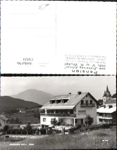 176533,Mariazell Ansicht Pension z. Erzherzog Johann Inh. V. u. K. Wutzl