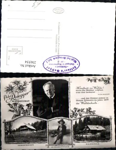 236554,Peter Rosegger Waldheimat Portrait Geburtshaus Waldschule Waldbauernbub b. Krieglach