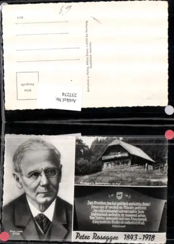 237274,Peter Rosegger Portrait u. Geburtshaus in Alpl b. Krieglach