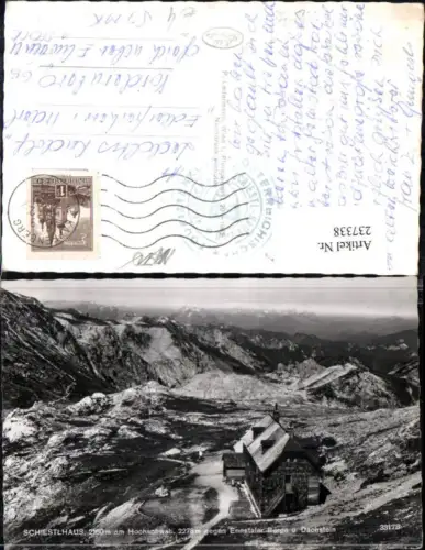 237338,Schiestlhaus Berghütte am Hochschwab geg. Ennstaler-Berge u. Dachstein b. Seewiesen