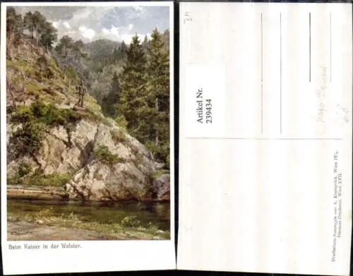 239434,Künstler AK Hugo Darnaut Kaiser in d. Walster b. Mariazell