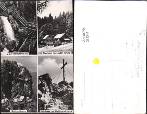 261349,Schüsserlbrunn Bärenschützklamm Gasthaus zum Guten Hirten Gipfelkreuz Hochlantsch b. Mixnitz