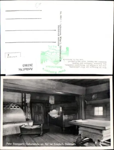 261863,Peter Roseggers Geburtshaus am Alpl b. Krieglach Innenansicht