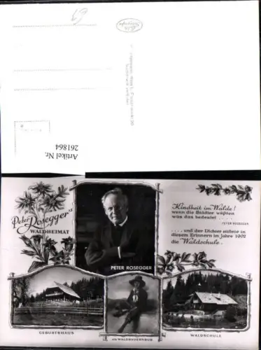 261864,Peter Rosegger Portrait Geburtshaus Waldschule b. Krieglach Waldbauernbub Mehrbildkarte