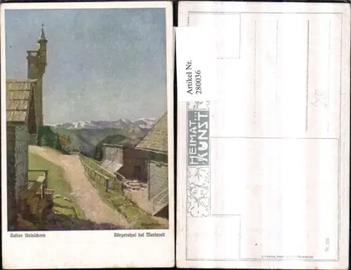 280036,Künstler AK Gustav Steinschorn Bürgeralpel b. Mariazell Aussichtsturm Turm Bergkulisse