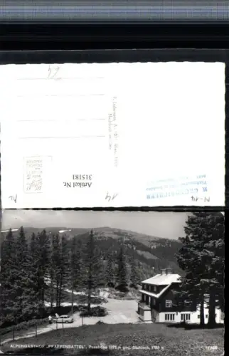 315181,Alpengasthof Pfaffensattel geg. Stuhleck b. Steinhaus am Semmering