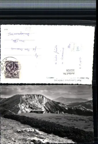 322528,Karl Ludwighaus Berghütte b. Kapellen m. Predigstuhl u. Schneeberg Bergkulisse