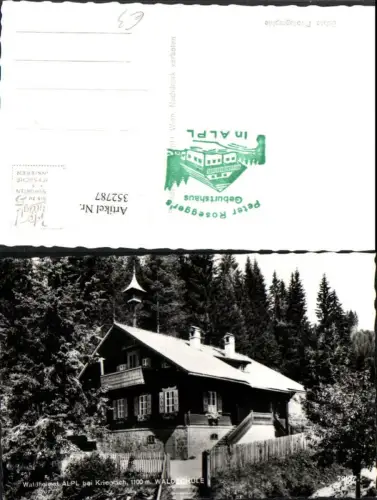 352787,Waldheimat Alpl b. Krieglach Waldschule