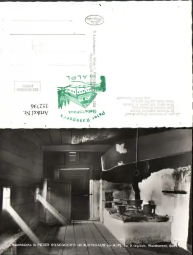 352796,Alpl b. Krieglach Rauchküche in Peter Roseggers Geburtshaus
