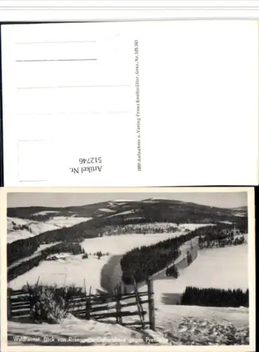 512746,Waldheimat Blick von Roseggers Geburtshaus geg. Pretulalpe b. Krieglach