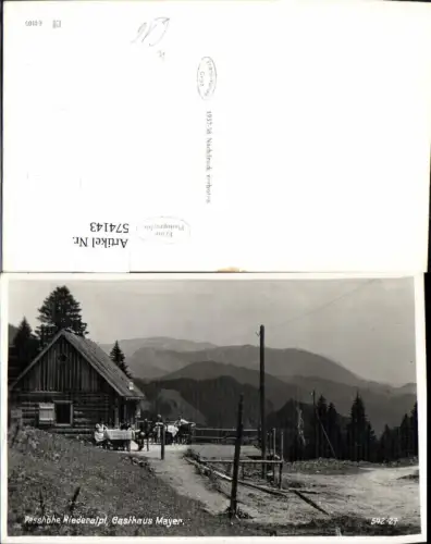 574143,Foto Ak Passhöhe Niederalpl Gasthaus Mayer Mürzsteg Neuberg an der Mürz
