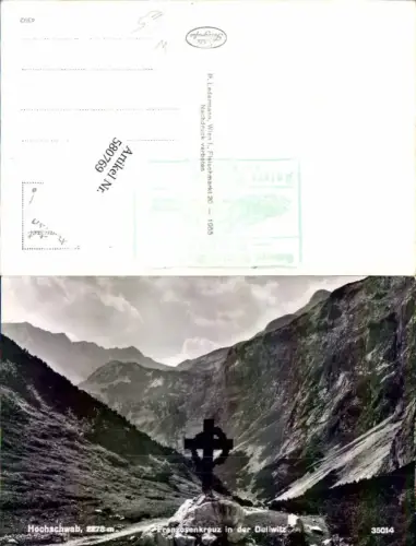580769,Foto Ak Hochschwab Franzosenkreuz i. d. Dullwitz Höllkampl Thörl