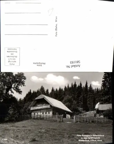 581193,Foto Ak Alpl b. Krieglach Peter Rosegger Geburtshaus Waldheimat
