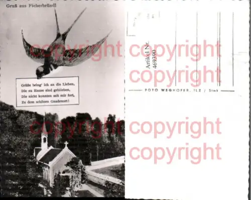 469390,Fieberbründl b. Kaibing Feistritztal Kirche Schwalbe Spruch
