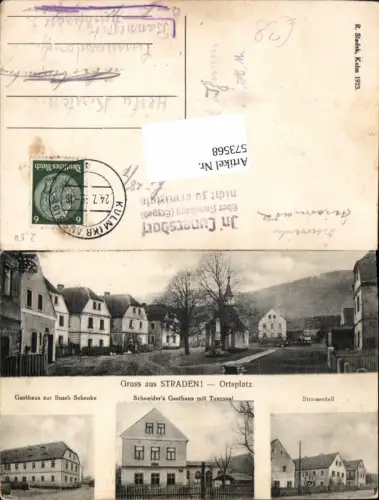573568,Gruss aus Straden Ortsplatz Gasthaus zur Busch Schenke Schneider´s Gasthaus Tanzsaal