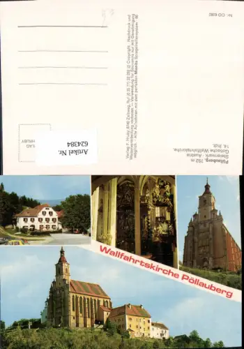 624384,Mehrbild Ak Pöllauberg Pöllau b. Hartberg Wallfahrtskirche