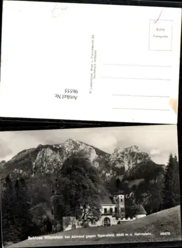 96555,Schloss Rötelstein bei Admont gegen Sparafeld u. Hahnstein