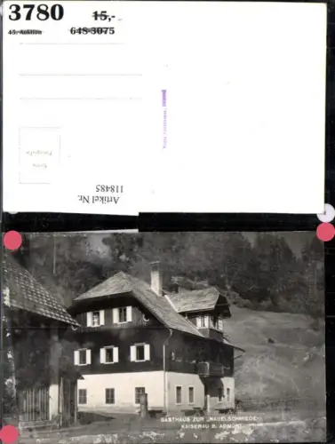 118485,Kaiserau b. Admont Gasthaus zur Nagelschmiede