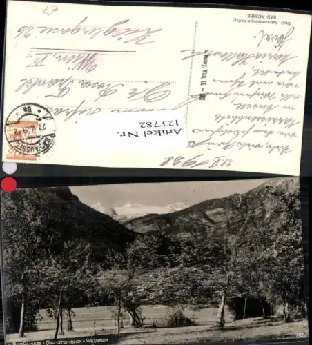 123782,Bad Aussee Dachsteinblick Wasnerin seltene Ansicht 1927