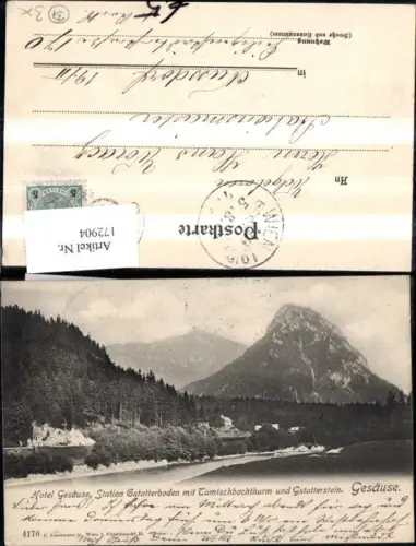 172904,Gesäuse Admont Hieflau Hotel Gesäuse Station Gstatterboden m. Tamischbachthurm Gstatterstein