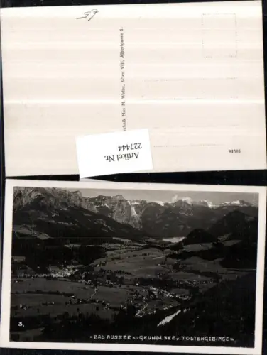227444,Bad Ausee m. Grundlsee Totale u. Todtengebirge Totengebirge