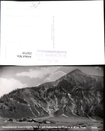 236719,Gastwirtschaft Ursprungalm m. Kalkspitze b. Pichl an d. Enns