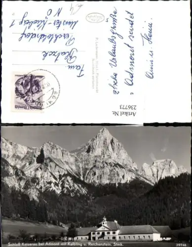 236773,Schloss Kaiserau b. Admont m. Kalbling u. Reichenstein