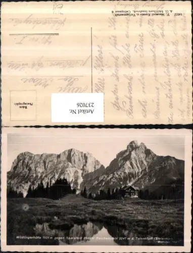 237026,Mödlingerhütte Berghütte geg. Sparafeld Reichenstein u. Totenköpfl b. Johnsbach
